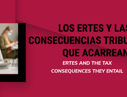 Los ERTES y las consecuencias tributarias que acarrean