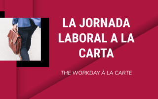Jornada laboral a la carta
